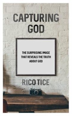 Capturing God - Tice, Rico