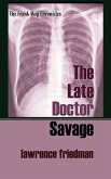 The Late Doctor Savage