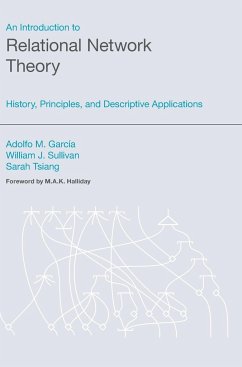 An Introduction to Relational Network Theory - Garcia, Adolfo M.; Sullivan, William J.; Tsiang, Sarah