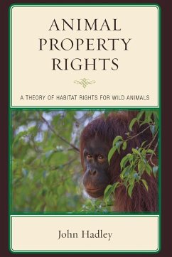 Animal Property Rights - Hadley, John