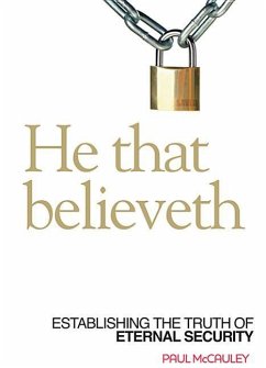He That Believeth - McCauley, Paul