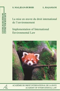 Implementation of International Environmental Law/La Mise En Oeuvre Du Droit de l'Environnement - Maljean-DuBois, S.; Rajamani, L.