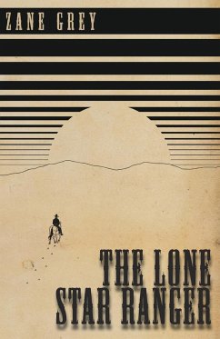 The Lone Star Ranger - Grey, Zane