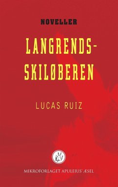 Langrendsskiløberen - Ruiz, Lucas