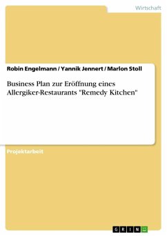Business Plan zur Eröffnung eines Allergiker-Restaurants "Remedy Kitchen"