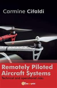 Remotely Piloted Aircraft Systems (eBook, ePUB) - Cifaldi, Carmine