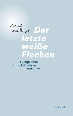 Der letzte weiße Flecken (eBook, PDF) - Schillings, Pascal