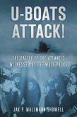 U-Boats Attack! (eBook, ePUB)