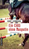 Ein CHIO ohne Rasputin (eBook, ePUB)