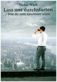 Lass uns durchstarten Lass uns durchstarten
