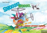 Snoggel Woggel und das Dosenflugpropellerdings Snoggel Woggel und das Dosenflugpropellerdings