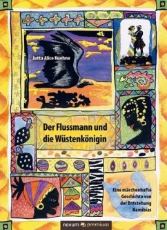 Der Flussmann und die Wüstenkönigin - The River Man and the Desert Queen - Kuehne, Jutta Alice