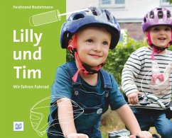 Lilly und Tim - Wir fahren Fahrrad - Bostelmann, Ferdinand