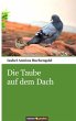 Die Taube auf dem Dach - Bild 1