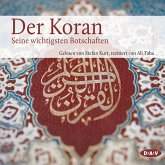 Der Koran. Seine wichtigsten Botschaften (MP3-Download)