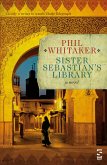 Sister Sebastian's Library (eBook, ePUB) Sister Sebastian's Library (eBook, ePUB)