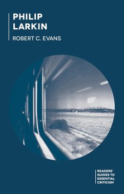 Philip Larkin (eBook, PDF) - Evans, Robert C. Philip Larkin (eBook, PDF) - Evans, Robert C.