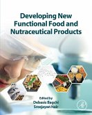 Developing New Functional Food and Nutraceutical Products (eBook, ePUB)