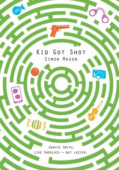 Kid Got Shot (eBook, ePUB) - Mason, Simon
