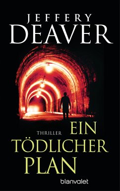 Ein tödlicher Plan (eBook, ePUB) - Deaver, Jeffery