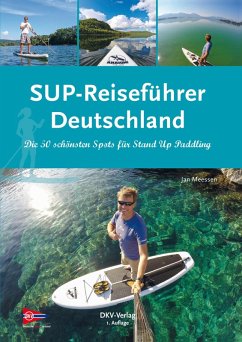 SUP-Reiseführer Deutschland (eBook, ePUB) - Meessen, Jan