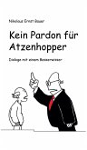 Kein Pardon für Atzenhopper (eBook, ePUB)