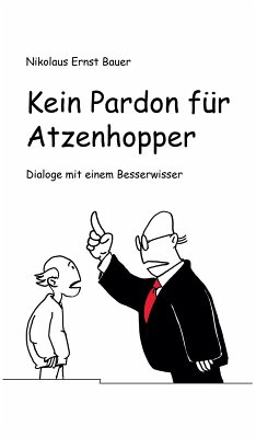 Kein Pardon für Atzenhopper (eBook, ePUB) - Bauer, Nikolaus Ernst