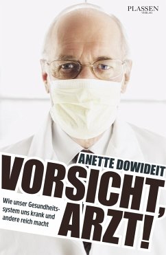 Vorsicht, Arzt! (eBook, ePUB) - Dowideit, Anette