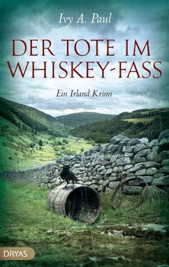 Der Tote im Whiskey-Fass (eBook, ePUB) - Paul, Ivy A.