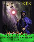 Der Hexer von Hymal, Buch XIX: Der Griff nach der Macht (eBook, PDF)