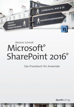 Microsoft® SharePoint 2016® (eBook, ePUB) - Schmidt, Melanie