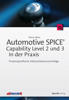 Automotive SPICE® - Capability Level 2 und 3 in der Praxis (eBook, PDF) - Metz, Pierre