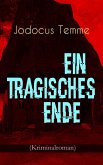 Ein tragisches Ende (Kriminalroman) (eBook, ePUB)