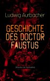 Geschichte des Doctor Faustus (Klassiker der Spiritualität) (eBook, ePUB)