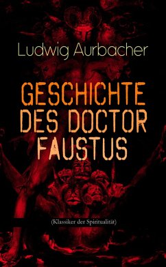 Geschichte des Doctor Faustus (Klassiker der Spiritualität) (eBook, ePUB) - Aurbacher, Ludwig