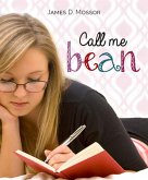 Call Me Bean (eBook, ePUB)