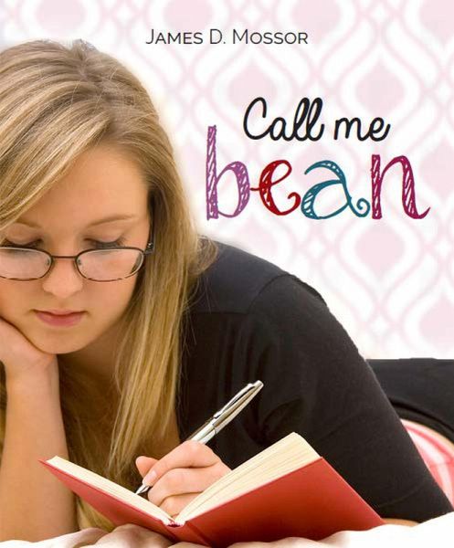 Call Me Bean (eBook, ePUB) Call Me Bean (eBook, ePUB)