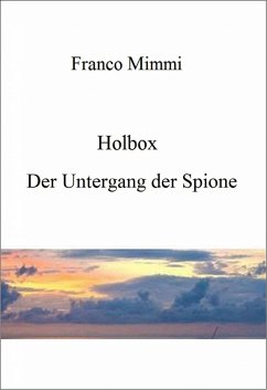 Holbox - Der Untergang der Spione (eBook, ePUB) - Franco Mimmi