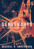 Genrenauts: The Complete Season One Collection (eBook, ePUB) Genrenauts: The Complete Season One Collection (eBook, ePUB)