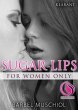 Sugar Lips. Erotischer Roman (eBook,... - Bild 1