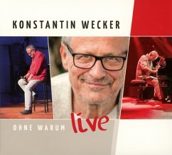 Ohne Warum-Live - Wecker,Konstantin