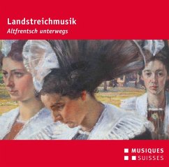 Landstreichmusik: Altfrentsch - Lincke,Matthias/Marfurt,Dide/Lauterburg,Christine