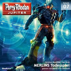 MERLINS Todesspiel / Perry Rhodan - Jupiter Bd.7 (MP3-Download) - Montillon, Christian; Hirdt, Kai