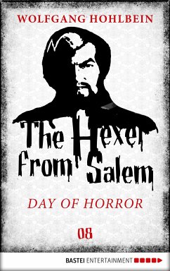 The Hexer from Salem - Day of Horror (eBook, ePUB) - Hohlbein, Wolfgang