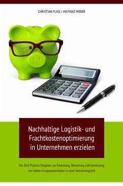 Cover Nachhaltige Logistik- und Frachtkostenoptimierung in Unternehmen erzielen (eBook, ePUB)