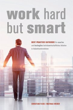 Work Hard but Smart (eBook, ePUB) - Flick, Christian; Weber, Mathias