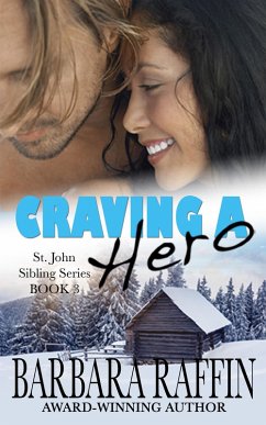 Cover Craving a Hero: St. John Sibling Series, Book 3 (eBook, ePUB)