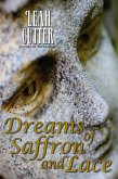 Dreams of Saffron and Lace (eBook, ePUB) Dreams of Saffron and Lace (eBook, ePUB)