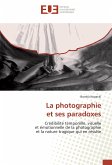 La photographie et ses paradoxes