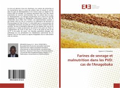 Farines de sevrage et malnutrition dans les PVD: cas de l'Anagobaka - Kouakou, Egnon K. V
